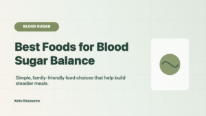 Blood sugar balance grocery guide with protein fiber and steady energy foods