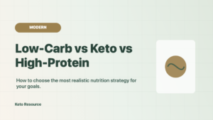 Low-carb vs keto comparison guide with high-protein eating for realistic nutrition choices