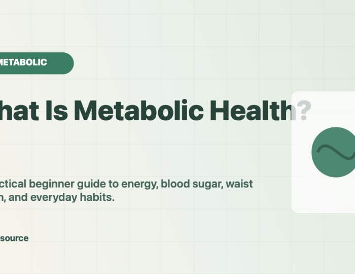 Metabolic health guide with key markers and practical wellness habits